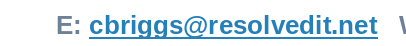 Email cbriggs@resolvedit.net
