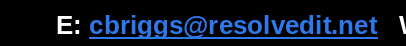 Email cbriggs@resolvedit.net